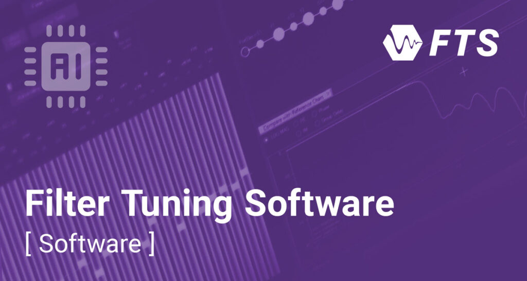 Filter Tuning Software (FTS)